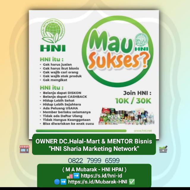 (M.A Mubarak || HNI Sharia Marketing Network)